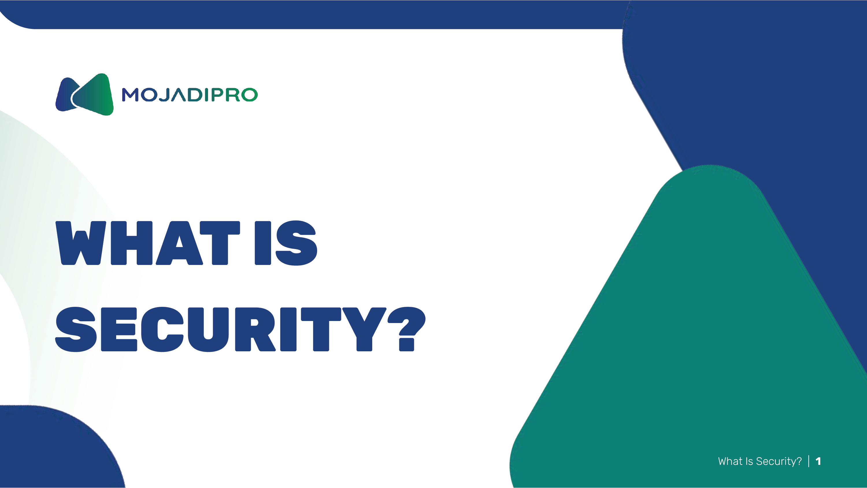 2.1 WHAT IS SECURITY?