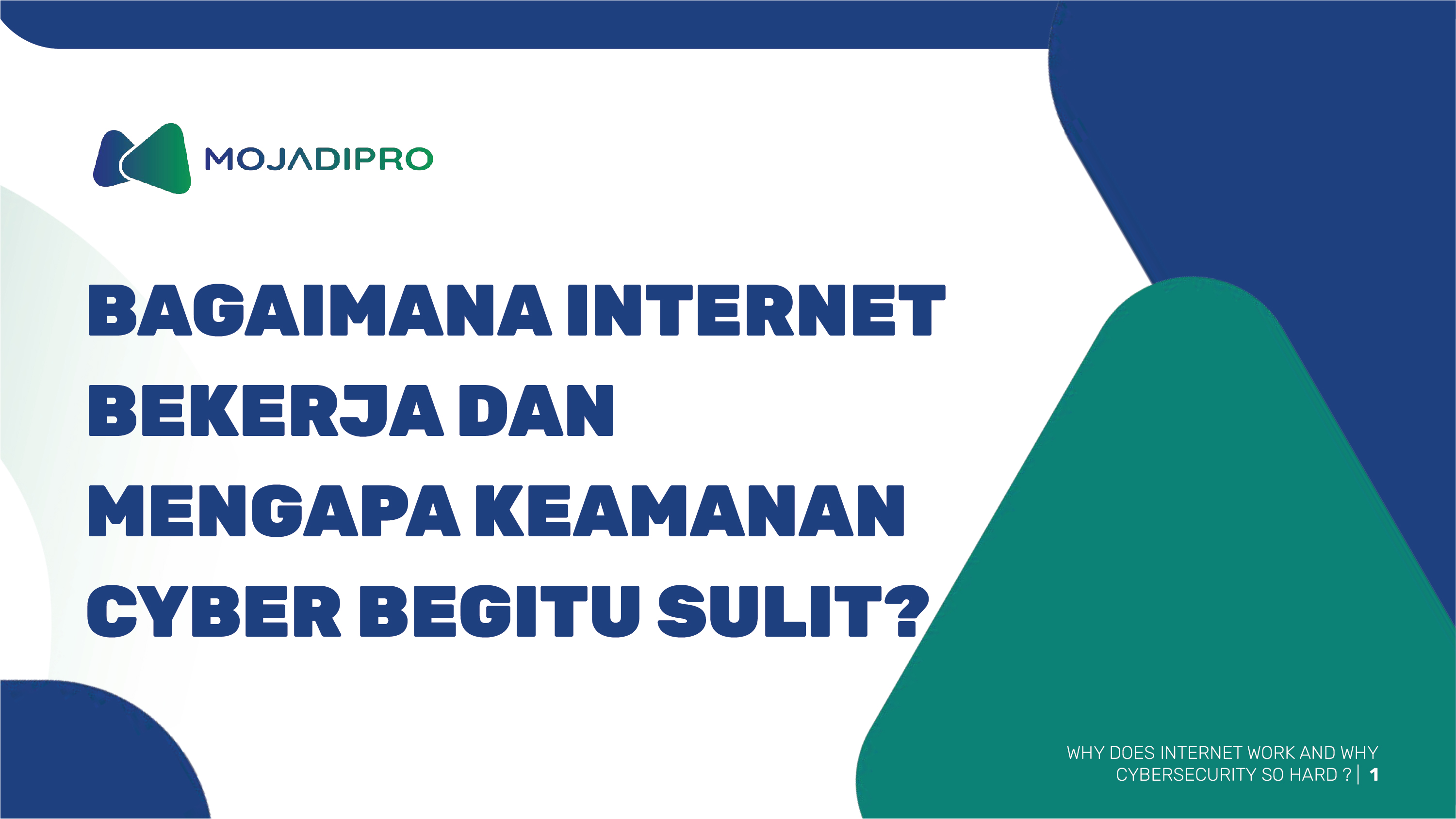 2.2 BAGAIMANA INTERNET BEKERJA DAN MENGAPA KEAMANAN CYBER BEGITU SULIT?