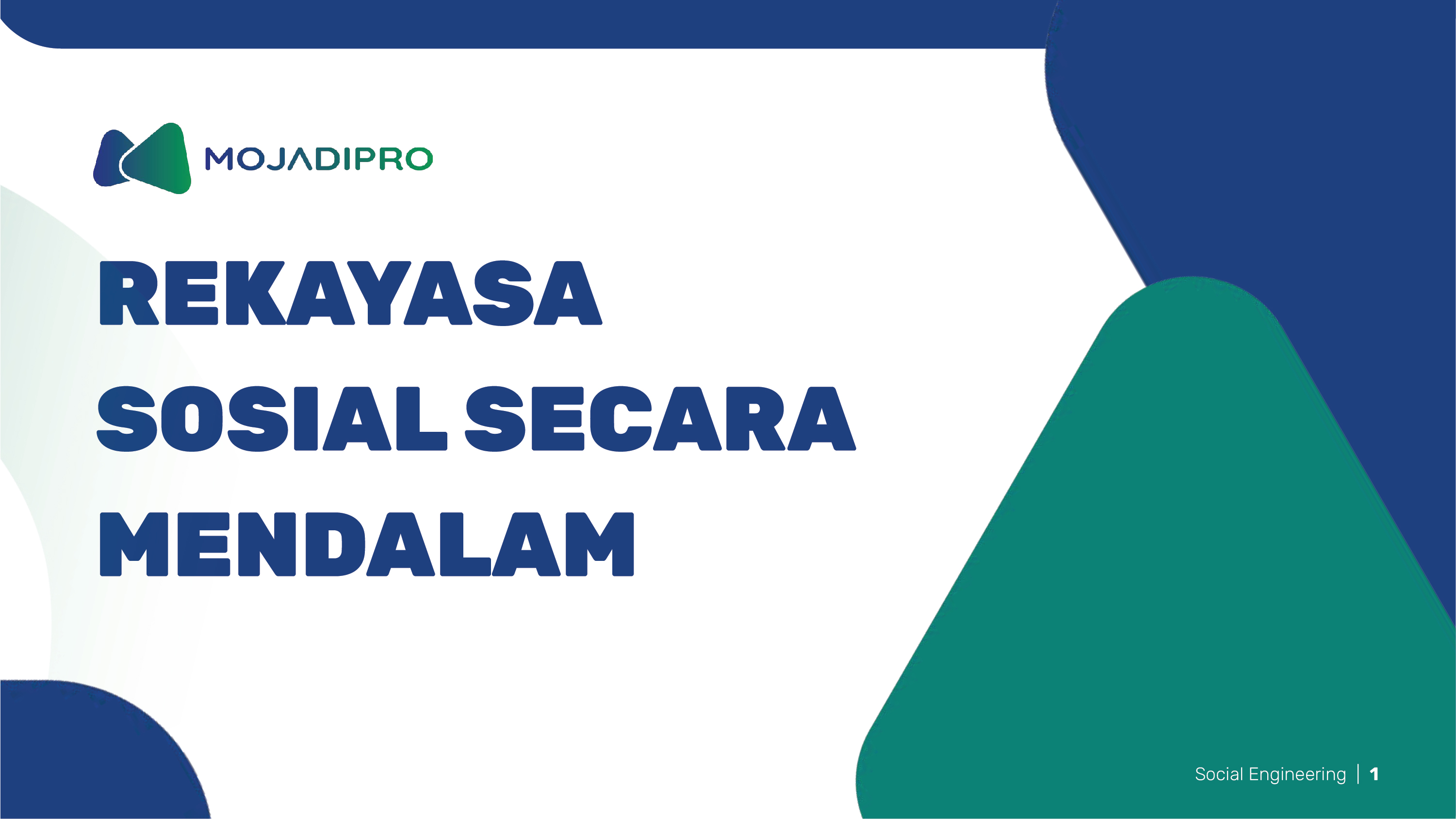 3.2 REKAYASA SOSIAL SECARA MENDALAM